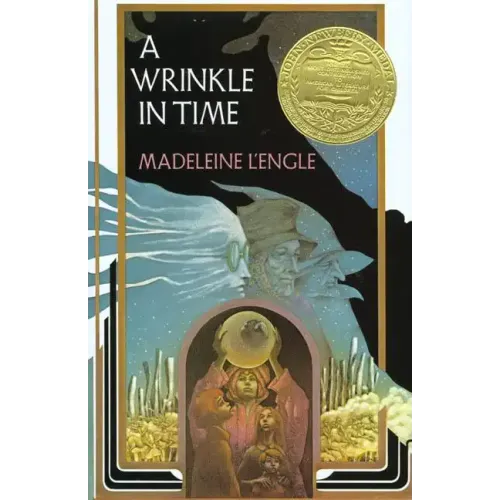 A Wrinkle in Time: (Newbery Medal Winner)