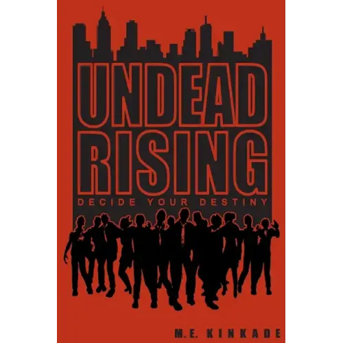 Undead Rising: Decide Your Destiny