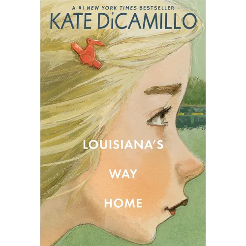 Louisiana's Way Home: (A Heartfelt Coming-Of-Age Middle-Grade Novel of Friendship, Self-Discovery, and Finding Your Place in the World - For Kids Ages