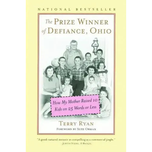The Prize Winner of Defiance, Ohio: How My Mother Raised 10 Kids on 25 Words or Less