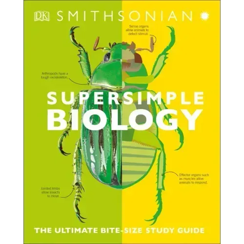 Super Simple Biology: The Ultimate Bitesize Study Guide