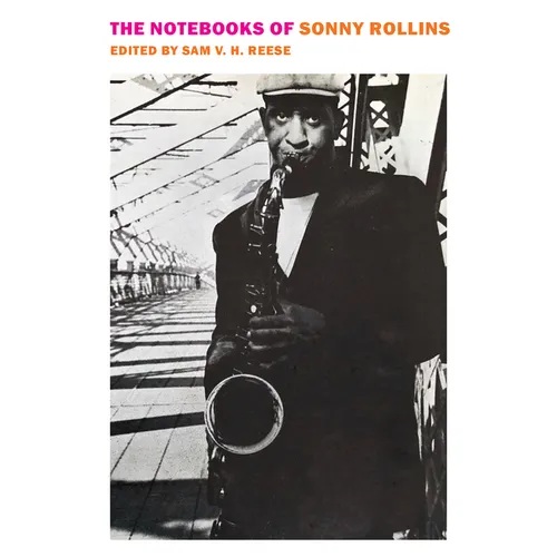 The Notebooks of Sonny Rollins