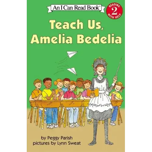 Teach Us, Amelia Bedelia
