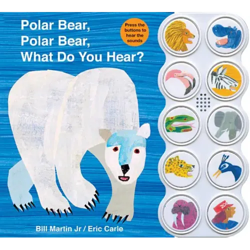 Polar Bear, Polar Bear, What Do You Hear?