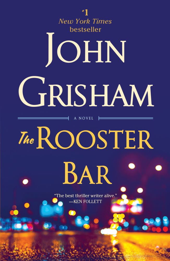 The Rooster Bar: A Novel by John Grisham