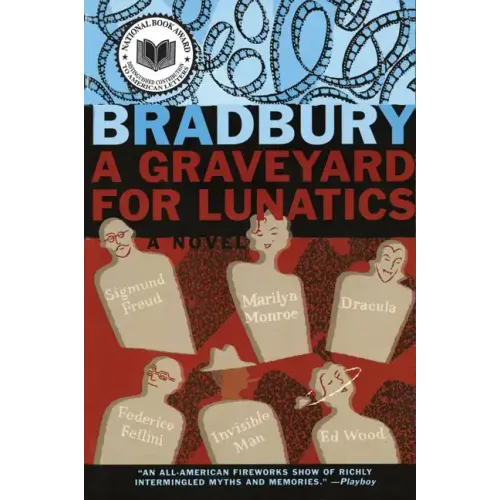A Graveyard for Lunatics
