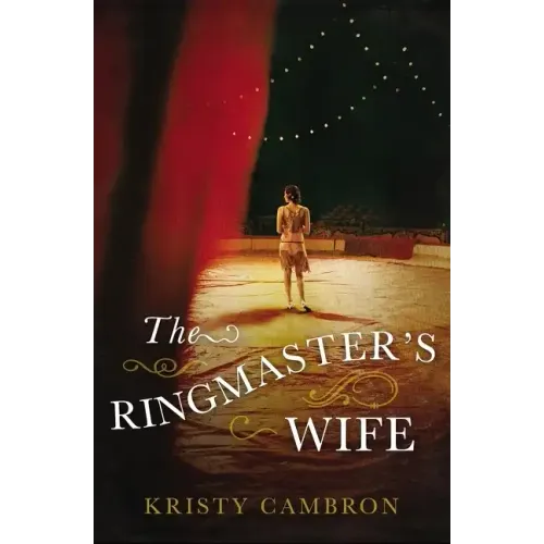 The Ringmaster's Wife