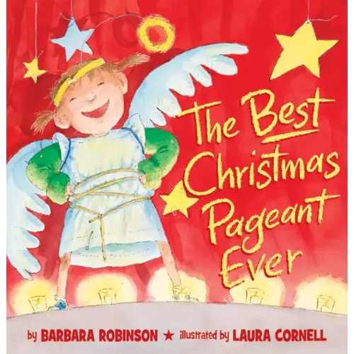 The Best Christmas Pageant Ever (Picture Book Edition): A Christmas Holiday Book for Kids