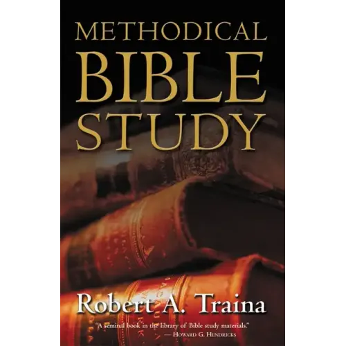 Methodical Bible Study Softcover