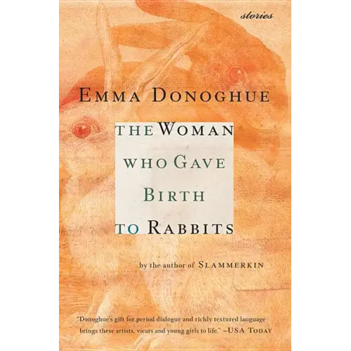 The Woman Who Gave Birth to Rabbits: Stories