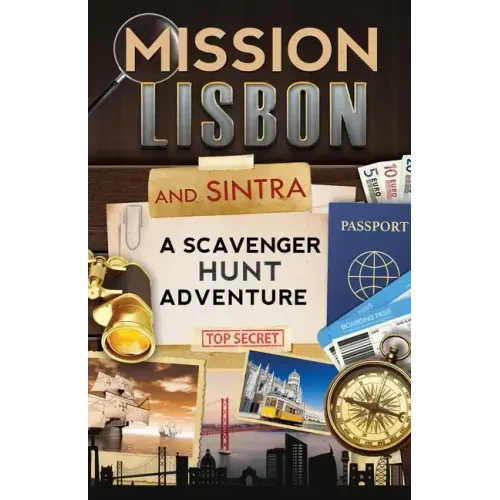 Mission Lisbon (and Sintra): A Scavenger Hunt Adventure - Travel Guide for Kids