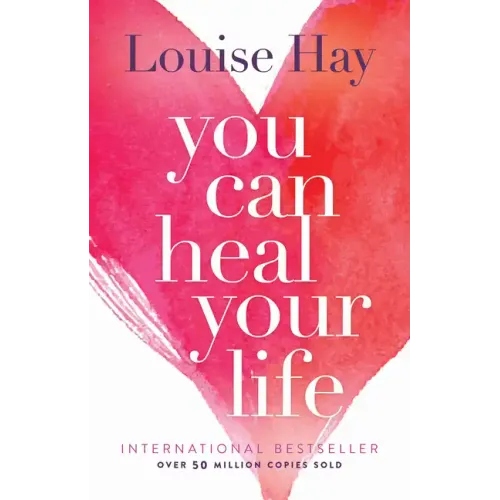 You Can Heal Your Life