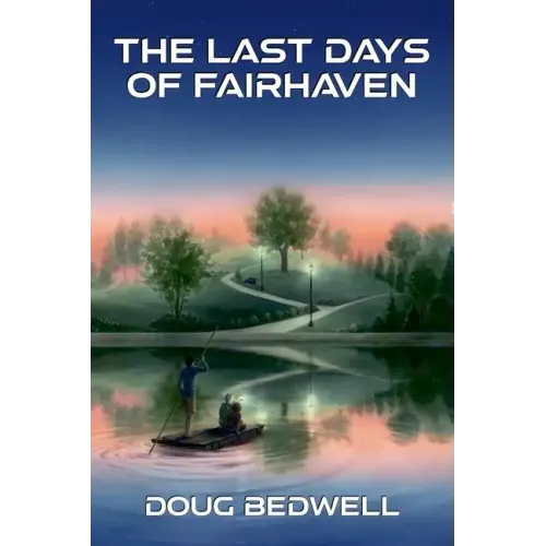 The Last Days of Fairhaven