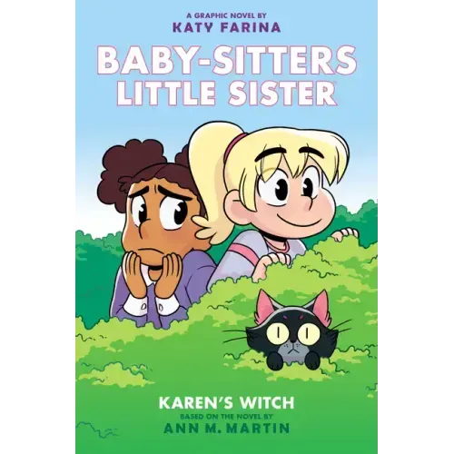 Karen's Witch: A Graphic Novel (Baby-Sitters Little Sister #1) (Baby-Sitters Little Sister Graphix): Volume 1