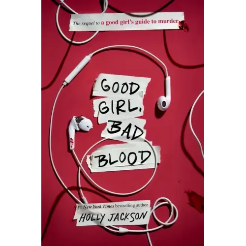 Good Girl, Bad Blood: The Sequel to a Good Girl's Guide to Murder