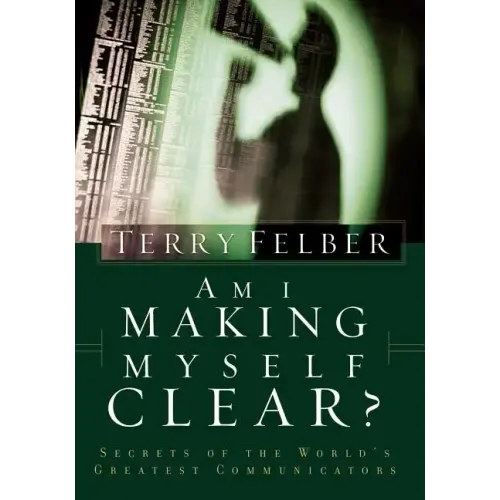 Am I Making Myself Clear