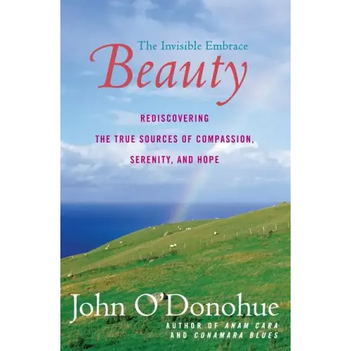 Beauty: The Invisible Embrace