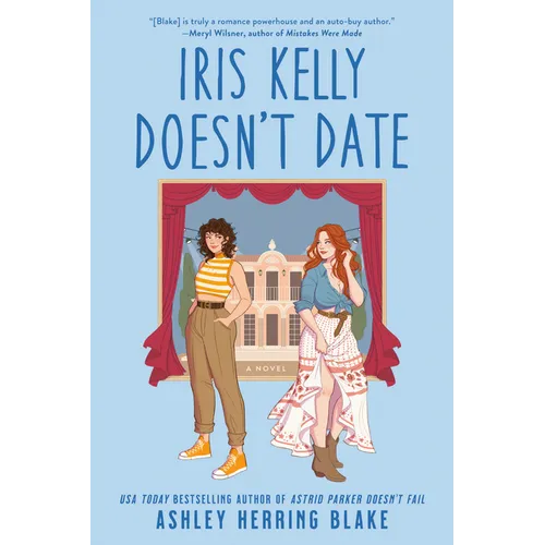 Iris Kelly Doesn't Date
