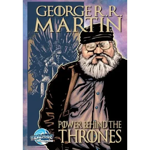 Orbit: George R.R. Martin: The Power Behind the Thrones