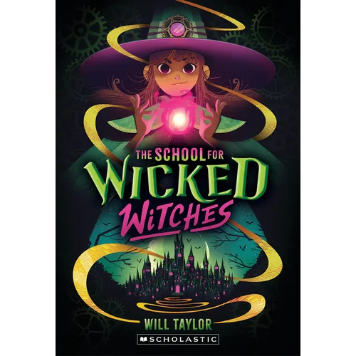 The School for Wicked Witches