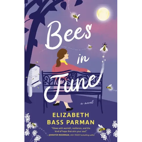 Bees in June: A Hope-Filled Historical Novel Set in a 1960s Small Town and Infused with Magical Realism