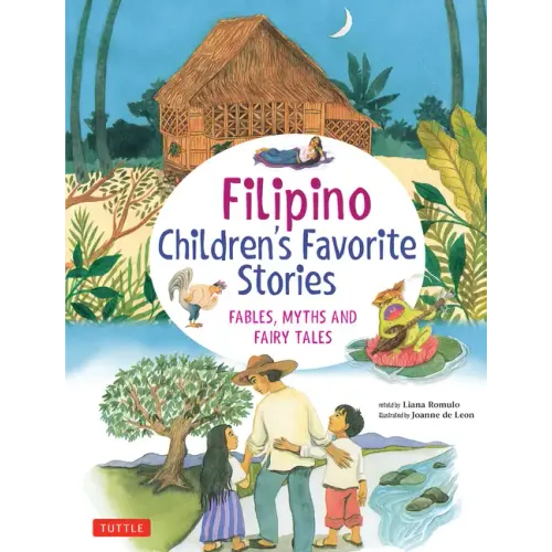 Filipino Children's Favorite Stories: Fables, Myths and Fairy Tales