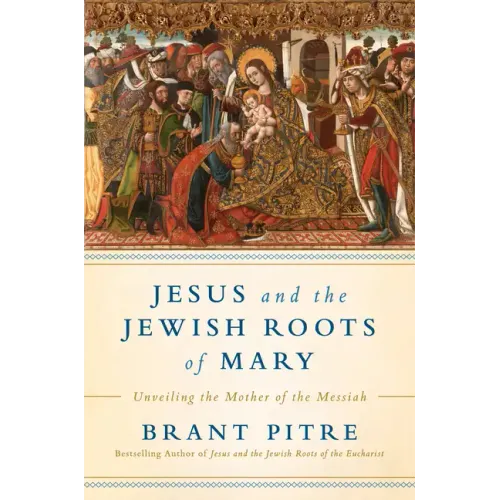 Jesus and the Jewish Roots of Mary: Unveiling the Mother of the Messiah