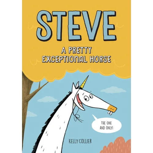 Steve, a Pretty Exceptional Horse