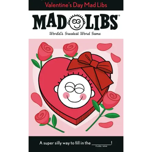Valentine's Day Mad Libs: World's Greatest Word Game