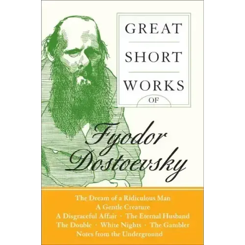 Great Short Works of Fyodor Dostoevsky