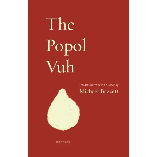 The Popol Vuh