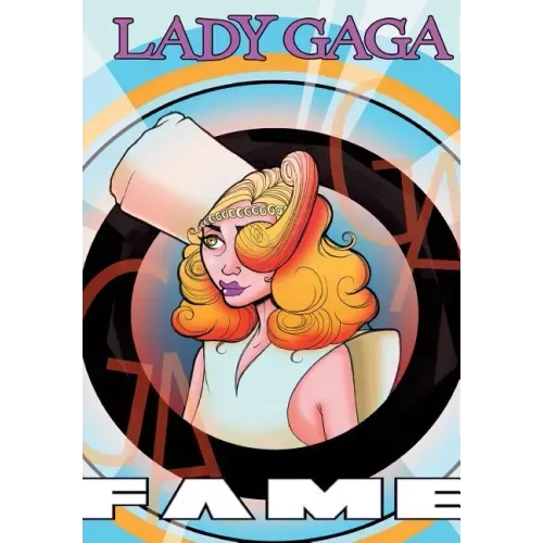 Fame: Lady Gaga - The Graphic Novel