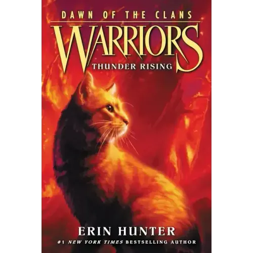 Warriors: Dawn of the Clans #2: Thunder Rising