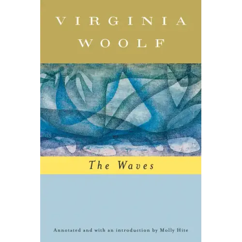 The Waves (Annotated): The Virginia Woolf Library Annotated Edition