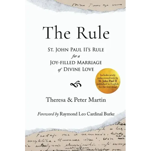 The Rule: St. John Paul II's Rule for a Joy-filled Marriage of Divine Love