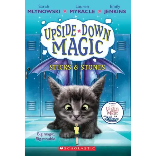 Sticks & Stones (Upside-Down Magic #2): Volume 2
