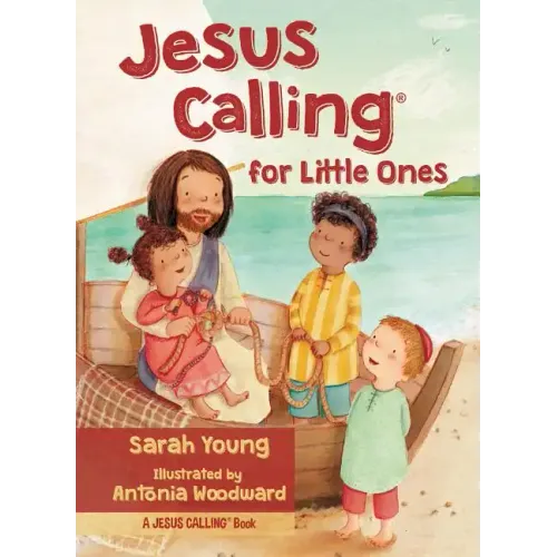 Jesus Calling for Little Ones