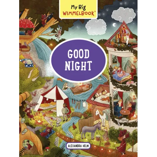 My Big Wimmelbook(r) - Good Night: A Look-And-Find Book (Kids Tell the Story)