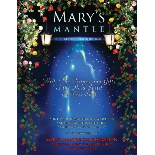 Mary's Mantle Consecration: Prayer Journal