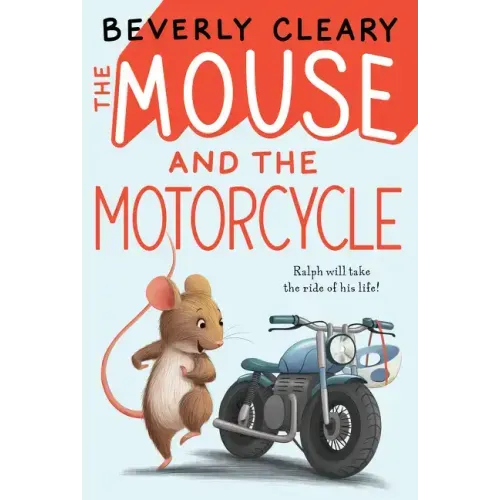 The Mouse and the Motorcycle