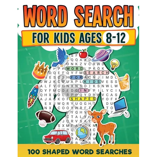 Word Search For Kids Ages 8-12 100 Fun Shaped Word Search Puzzles Childrens Activity Book Advanced Level Puzzles Search and Find to Improve Vocabulary