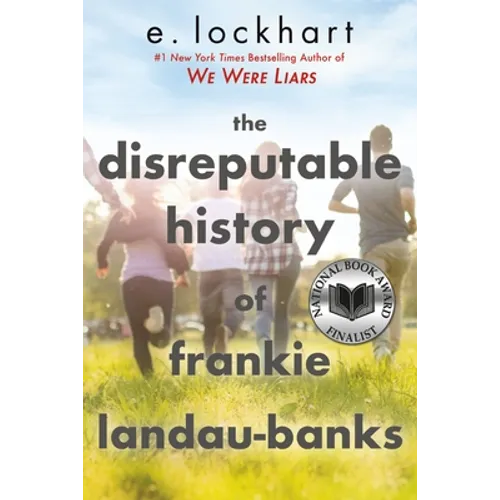 The Disreputable History of Frankie Landau-Banks (National Book Award Finalist)