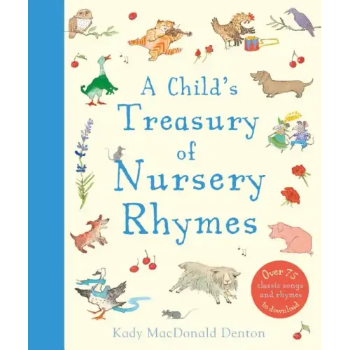 A Child's Treasury of Nursery Rhymes