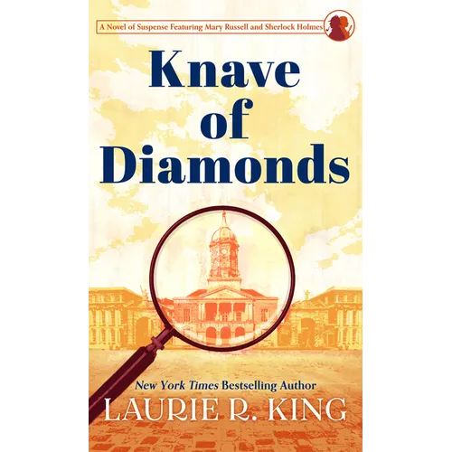Knave of Diamonds: A Novel of Suspense Featuring Mary Russell and Sherlock Holmes
