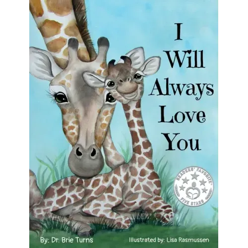 I Will Always Love You: Keepsake Gift Book for Mother and New Baby