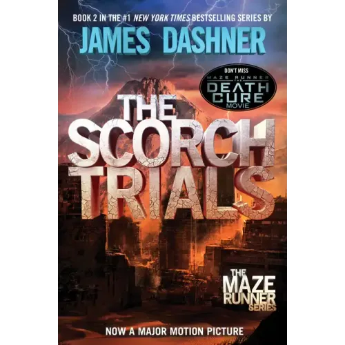 The Scorch Trials: Book Two of the Maze Runner Series
