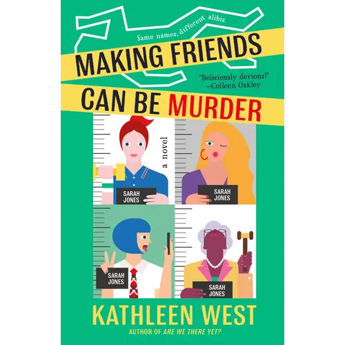 Making Friends Can Be Murder