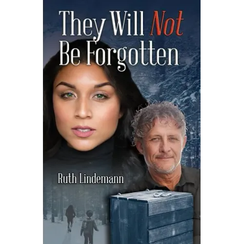 They Will Not Be Forgotten