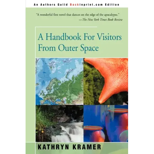 A Handbook for Visitors from Outer Space