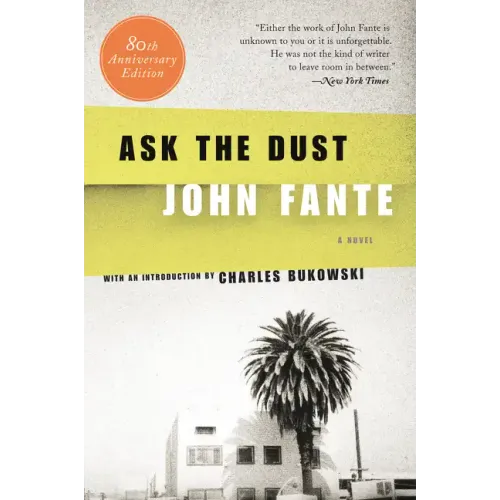 Ask the Dust